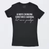 Playera Negra Mujer Always Chingona