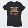 Playera Negra Mujer Cuando Tenga Hijos