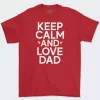 Playera Roja Hombre Keep Calm And Love Dad